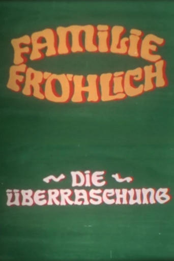 Poster of The Surprise - Family Fröhlich