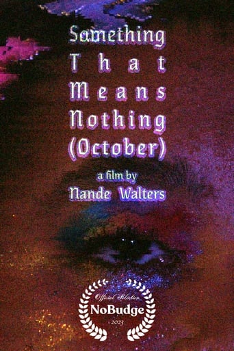 Poster of Something That Means Nothing (October)