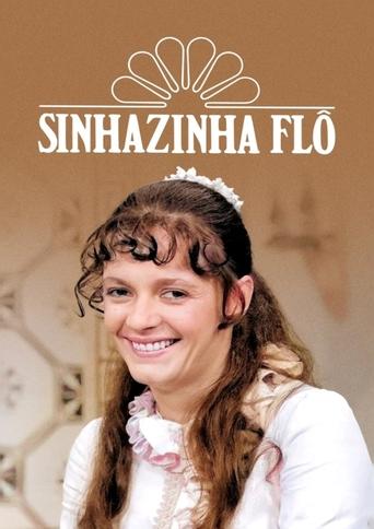 Poster of Sinhazinha Flô