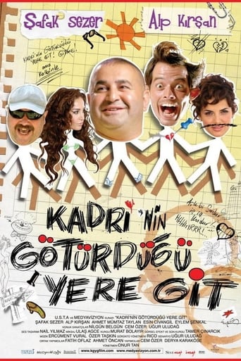 Poster of Kadri'nin Götürdüğü Yere Git