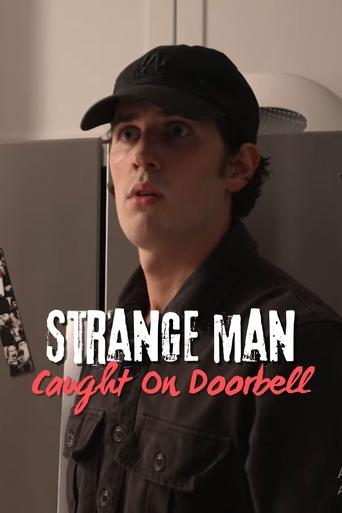 Poster of Strange Man Caught on Doorbell