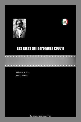 Poster of Las ratas de la frontera