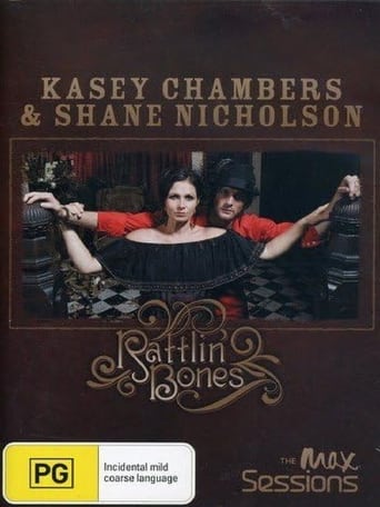 Poster of Kasey Chambers & Shane Nicholson: Rattlin Bones