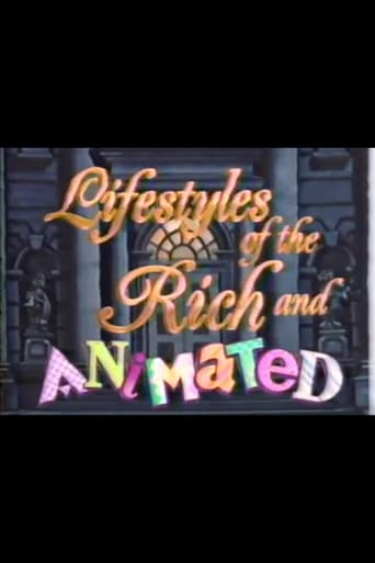 Poster of Lifestyles of the Rich and Animated