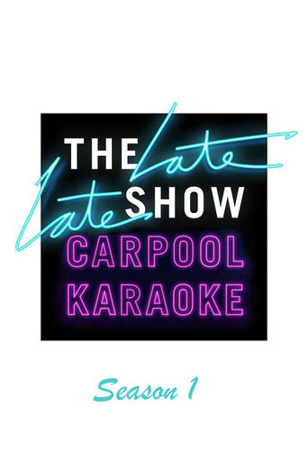 Portrait for The Late Late Show: Carpool Karaoke - Season 1