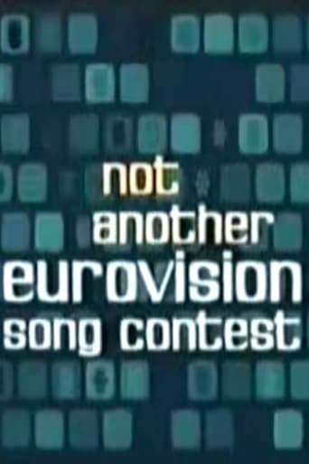 Poster of Not Another Eurovision Song Contest