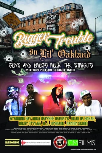 Poster of Bigger Trouble in Lil Oakland