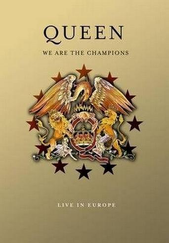 Poster of Queen – We Are The Champions - Live In Europe