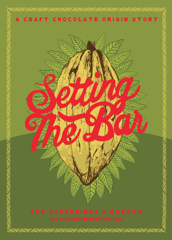 Poster of Setting the Bar: A Craft Chocolate Origin Story