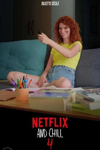 Poster of Netflix and Chill 4