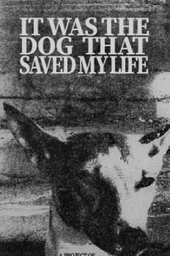 Poster of It Was the Dog That Saved My Life