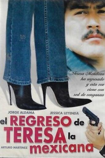 Poster of Teresa la mexicana: El regreso