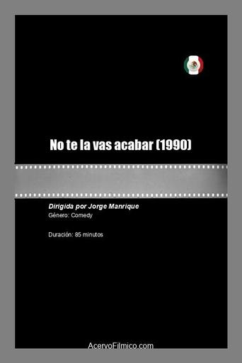 Poster of No te la vas acabar