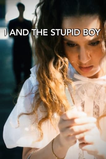 Poster of I And the Stupid Boy