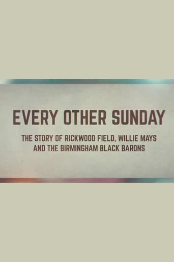 Poster of Every Other Sunday: The Story of Rickwood Field, Willie Mays and the Birmingham Black Barons