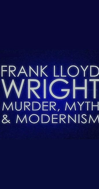 Poster of Frank Lloyd Wright: Murder, Myth and Modernism