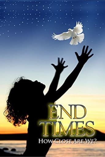 Poster of End Times: How Close Are We?