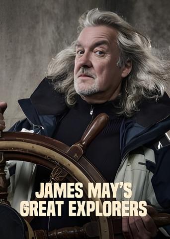 Poster of James May's Great Explorers