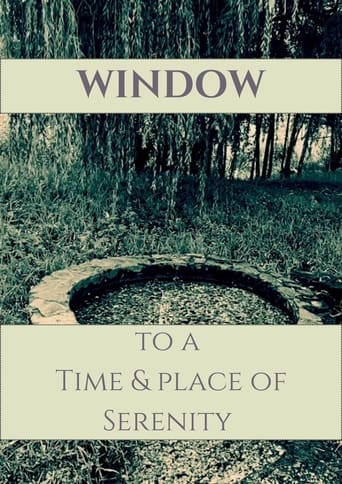 Poster of Window to a Time & Place of Serenity