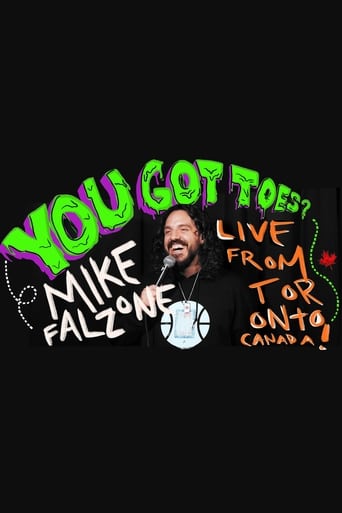 Poster of Mike Falzone: You Got Toes?