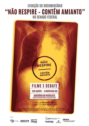 Poster of Não Respire - Contém Amianto