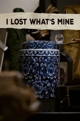 Poster of I Lost What's Mine