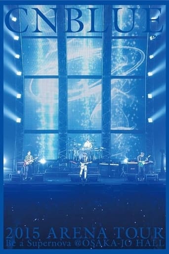 Poster of CNBLUE 2015 ARENA TOUR ～Be a Supernova～