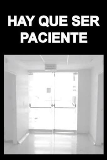 Poster of Hay Que Ser Paciente