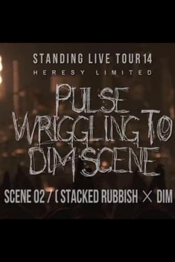 Poster of the GazettE STANDING LIVE TOUR 14 HERESY LIMITED -  PULSE WRIGGLING TO DIM SCENE - SCENE 02 [STACKED RUBBISH × DIM]