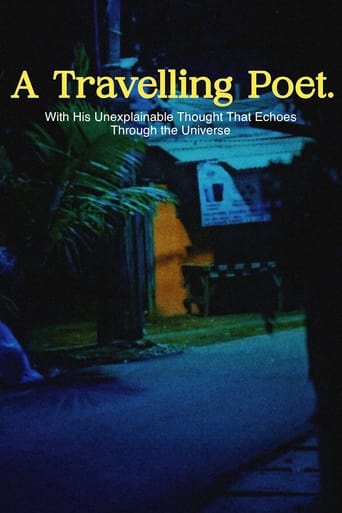 Poster of A Travelling Poet with His Unexplainable Thought That Echoes Through the Universe