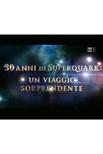 Poster of 30 anni di SuperQuark - un viaggio sorprendente