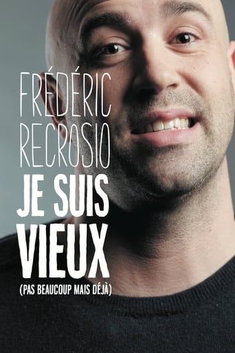 Poster of Frederic Recrosio : Je suis vieux (pas beaucoup mais déjà)