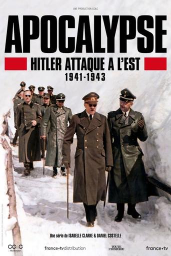 Portrait for Apocalypse : Hitler attaque à l’Est (1941-1943) - Season 1