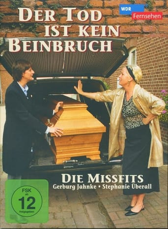 Poster of Der Tod ist kein Beinbruch