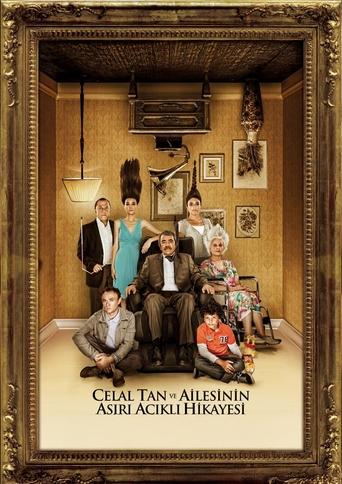 Poster of The Extreme Tragic Story of Celal Tan and His Family