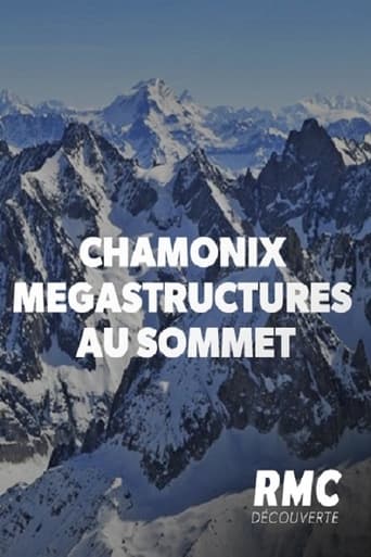 Poster of Chamonix : Mégastructures au sommet