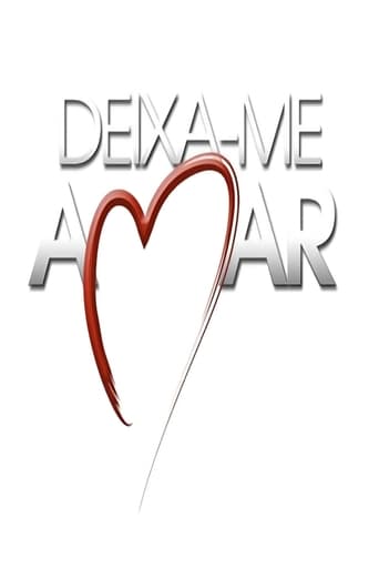 Poster of Deixa-me Amar