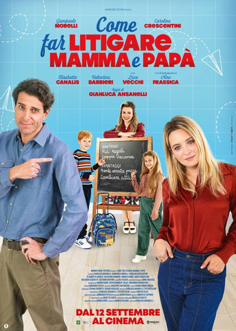 Poster of Come far litigare mamma e papà