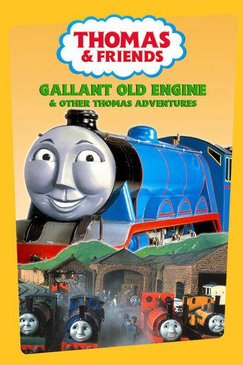 Poster of Thomas & Friends: The Gallant Old Engine and Other Thomas Stories