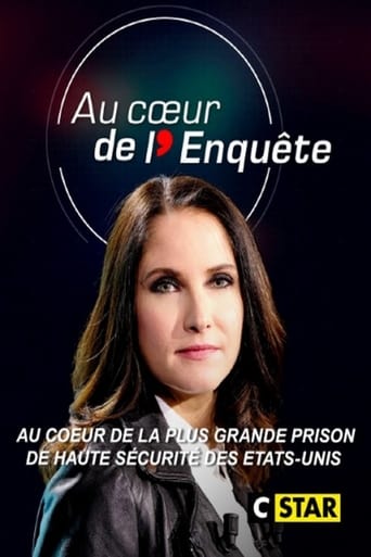 Poster of Au cœur de l'enquête : Au cœur de la plus grande prison de haute sécurité des Etats-Unis