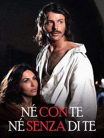 Poster of Né con te né senza di te