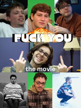 Poster of F**K YOU: the movie