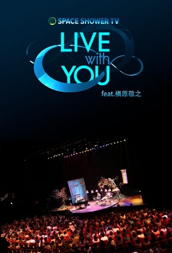 Poster of SPACE SHOWER TV　“LIVE with YOU” ～槇原敬之～