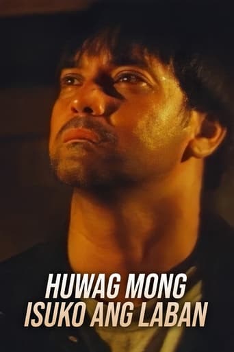 Poster of Huwag Mong Isuko Ang Laban