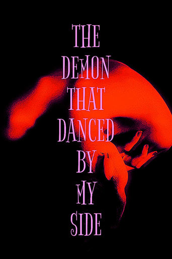 Poster of The Demon That Danced By My Side