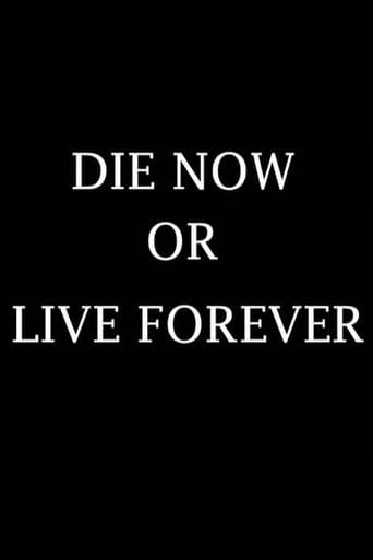 Poster of Die Now or Live Forever