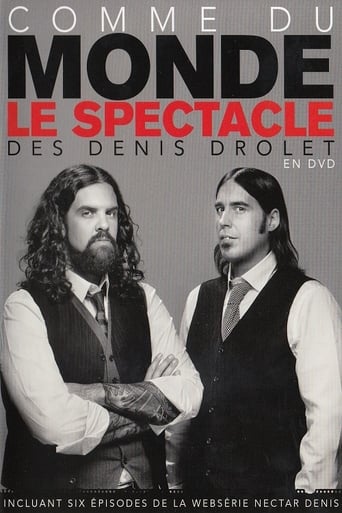 Poster of Les Denis Drolet : Comme Du Monde