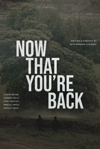 Poster of Now That You’re Back