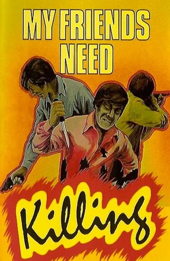 Poster of My Friends Need Killing