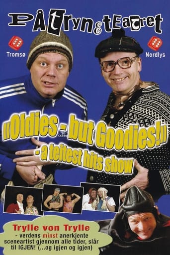 Poster of Påtryneteatret: "Oldies - but Goodies!" - A teitest hits show